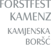 Schriftzug: Forstfest Kamenz - Kamjenska Boršć